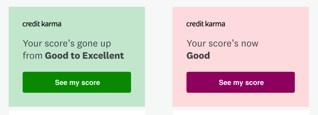 Two email header blocks, one showing a positive credit score improvement, and the other showing a credit score decrease.